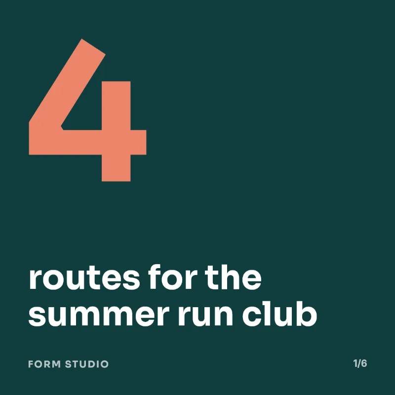 The same carousel cover for Form Studio on deep teal: a large coral 4 above 'routes for the summer run club'.