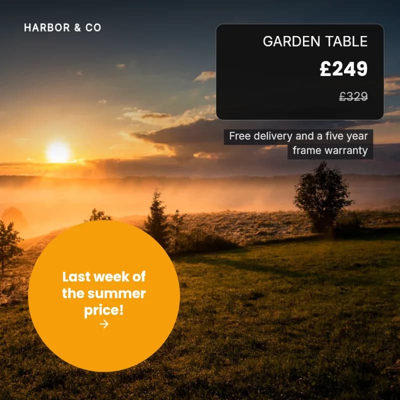 Generated promotional post for a garden table at £249 reduced from £329, over a sunset photo with a circular 'Last week of the summer price' badge.